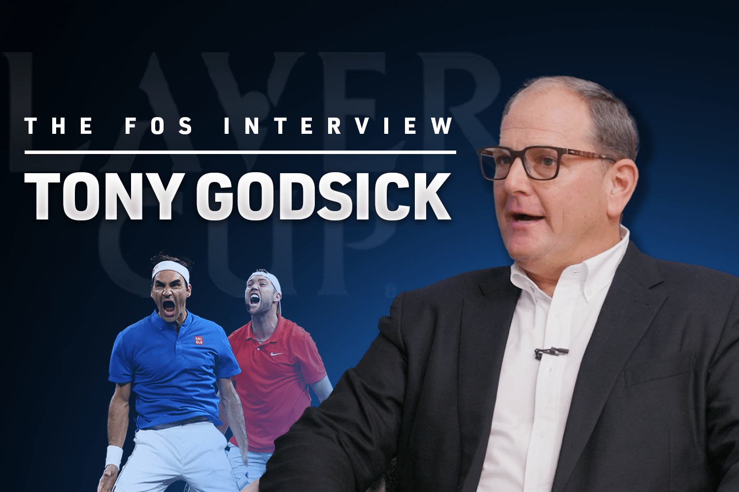 Laver Cup Chairman Tony Godsick on the ‘Ryder Cup of Tennis,’ - Front ...