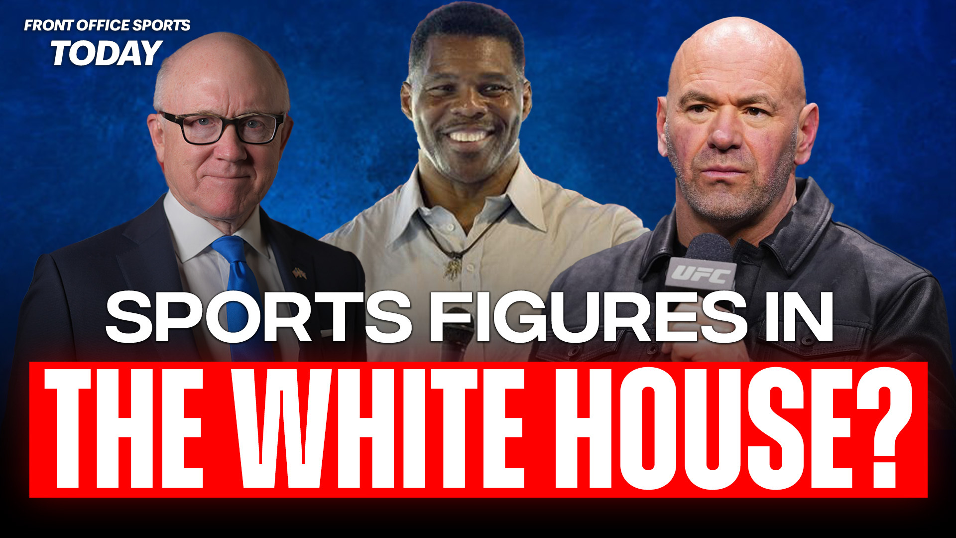 Woody Johnson, Herschel Walker, and Dana White could all join the Trump administration.